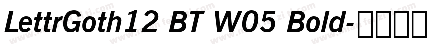 LettrGoth12 BT W05 Bold字体转换